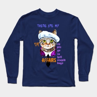 these are my cat affairs Long Sleeve T-Shirt